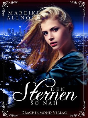 cover image of Den Sternen so nah